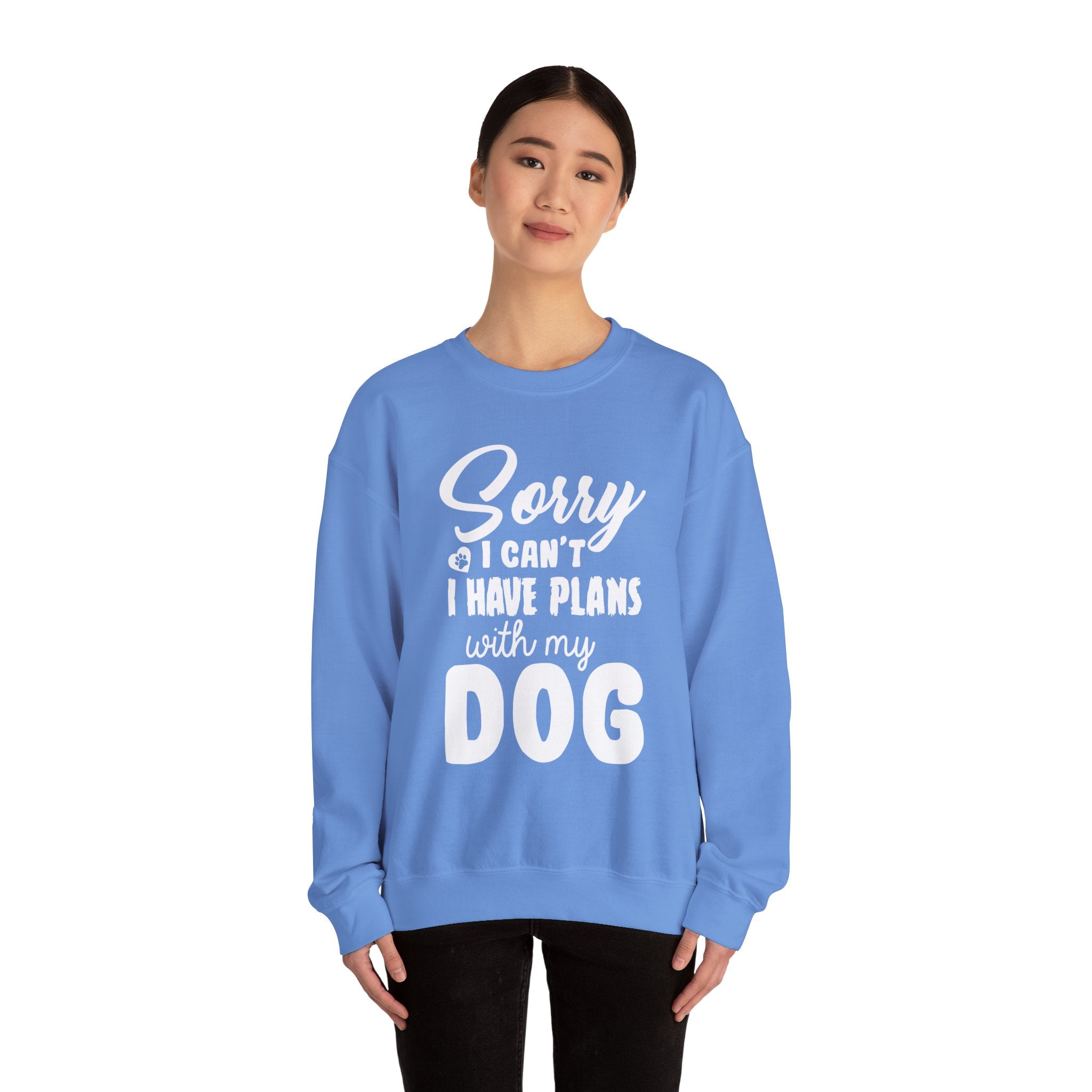 Dog Quote Sweatshirt - Sorry I have plans with my dog - Unisex Sweatshirt