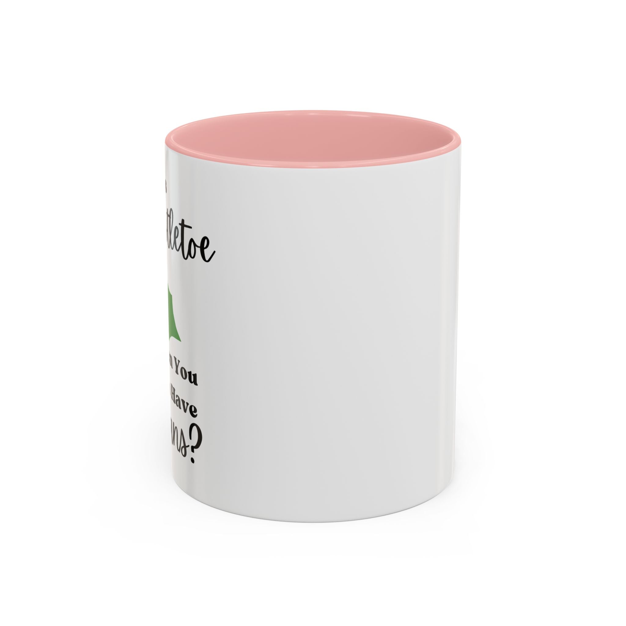 Mug - Kitty Lover 'Who Needs Mistletoe When You Can Have Toe Beans'