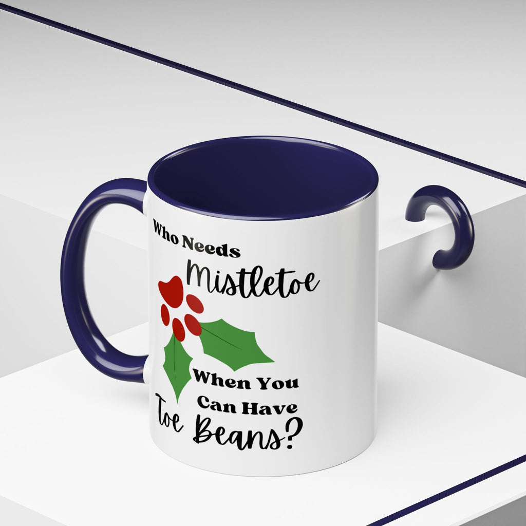 Mug - Kitty Lover 'Who Needs Mistletoe When You Can Have Toe Beans'
