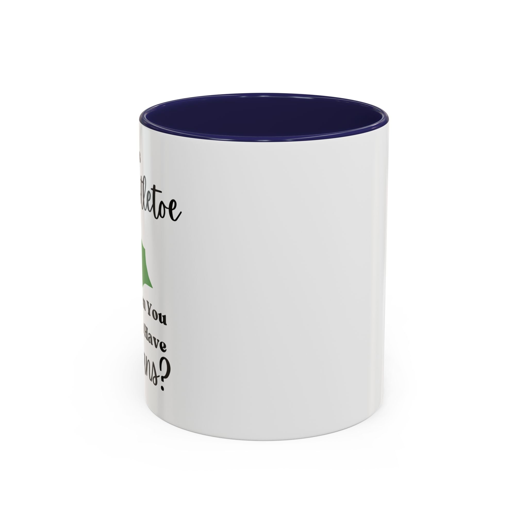 Mug - Kitty Lover 'Who Needs Mistletoe When You Can Have Toe Beans'