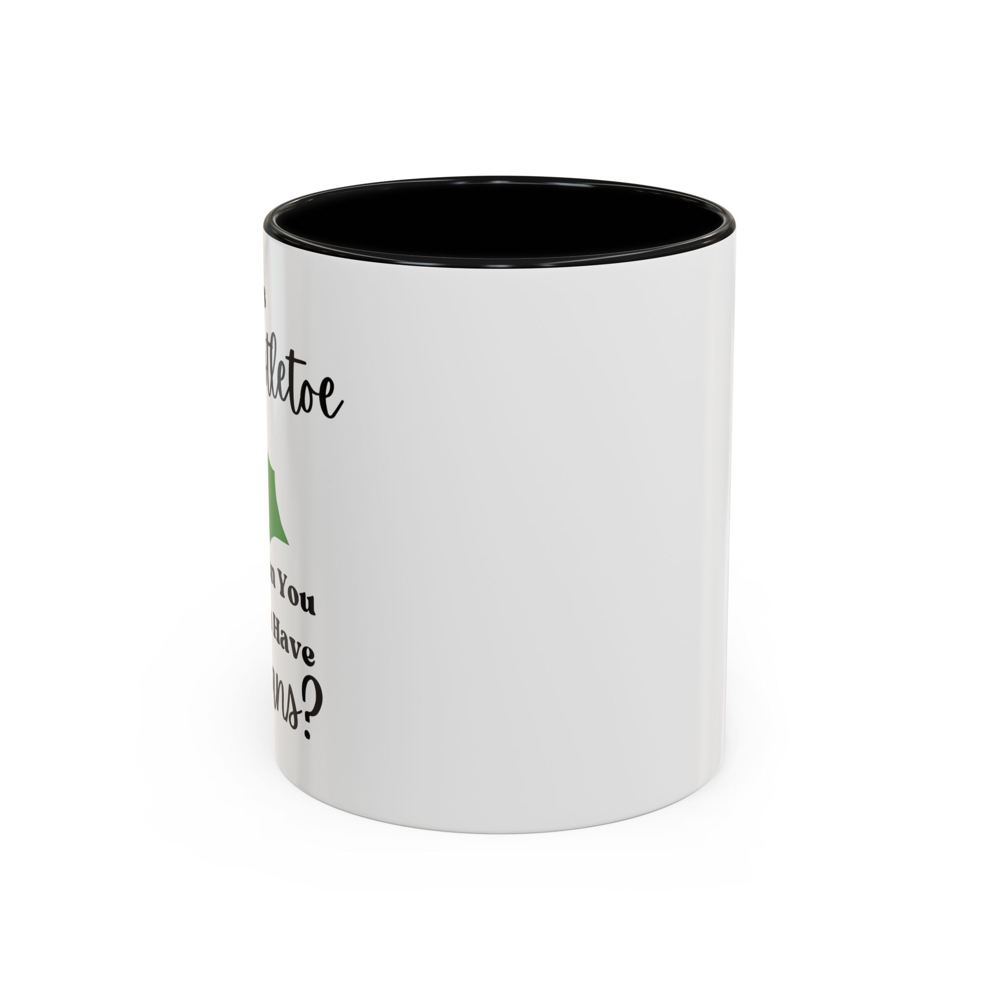 Mug - Kitty Lover 'Who Needs Mistletoe When You Can Have Toe Beans'